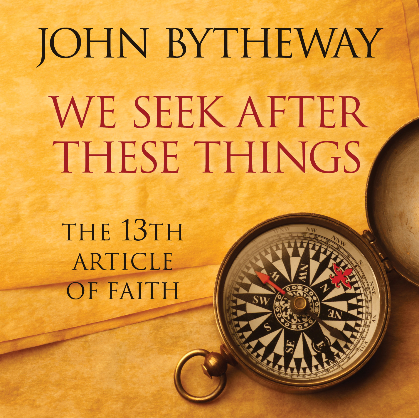 We Seek After These Things: The Thirteenth Article of Faith, , large image number 0