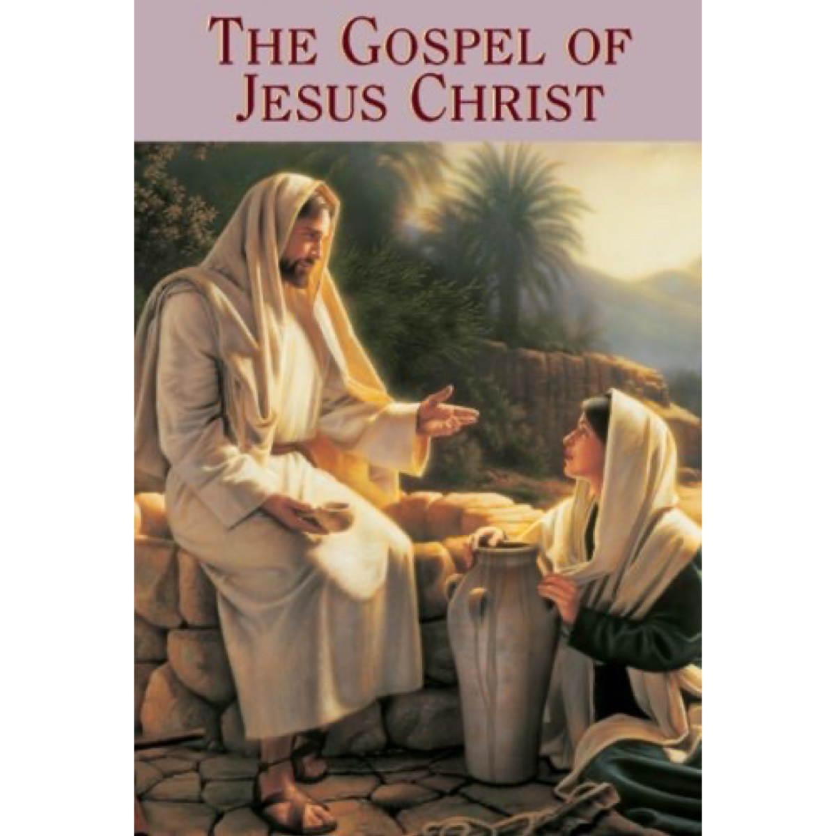 The Gospel of Jesus Christ