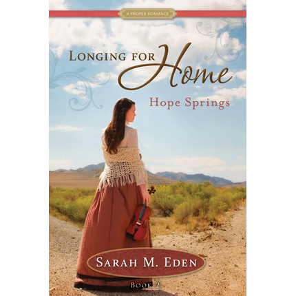Longing for Home, Vol. 2: Hope Springs