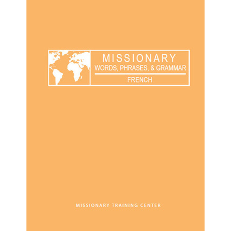Missionary Words, Phrases, & Grammar: French