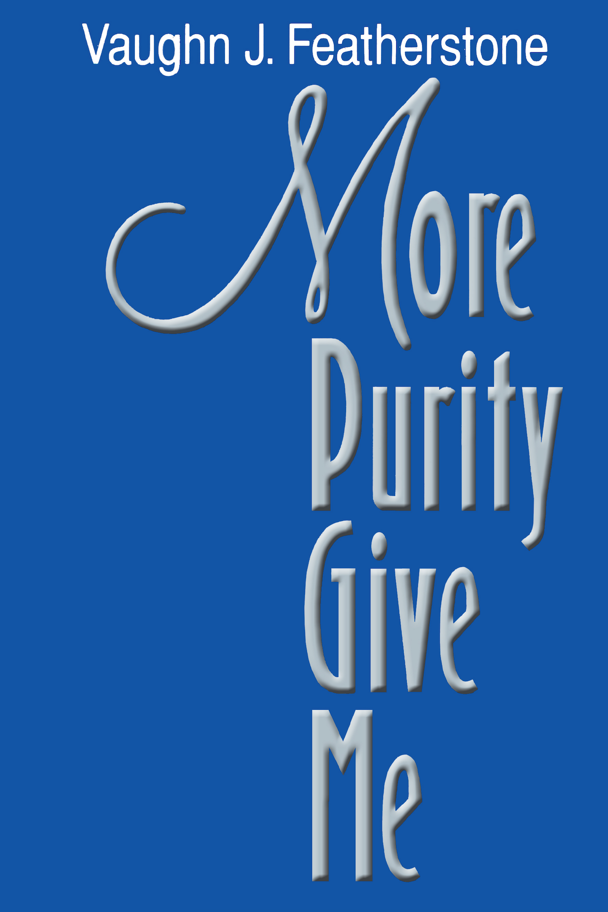 More Purity Give Me, , large image number 0