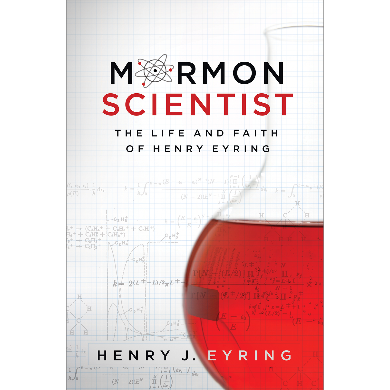 Mormon Scientist The Life And Faith Of Henry Eyring C24, , large image number 0