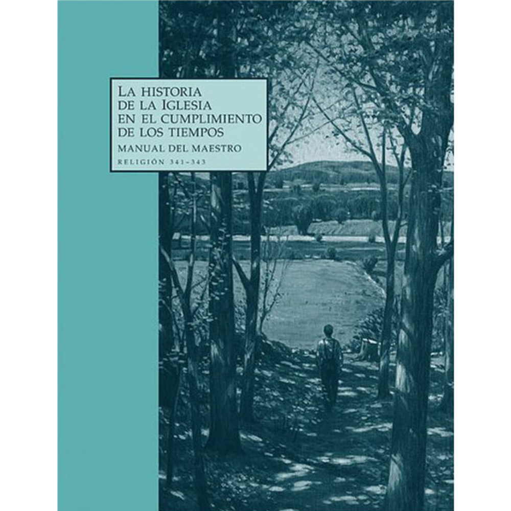 Church History in the Fulness of Times, Teacher Manual (Spanish), , large image number 0