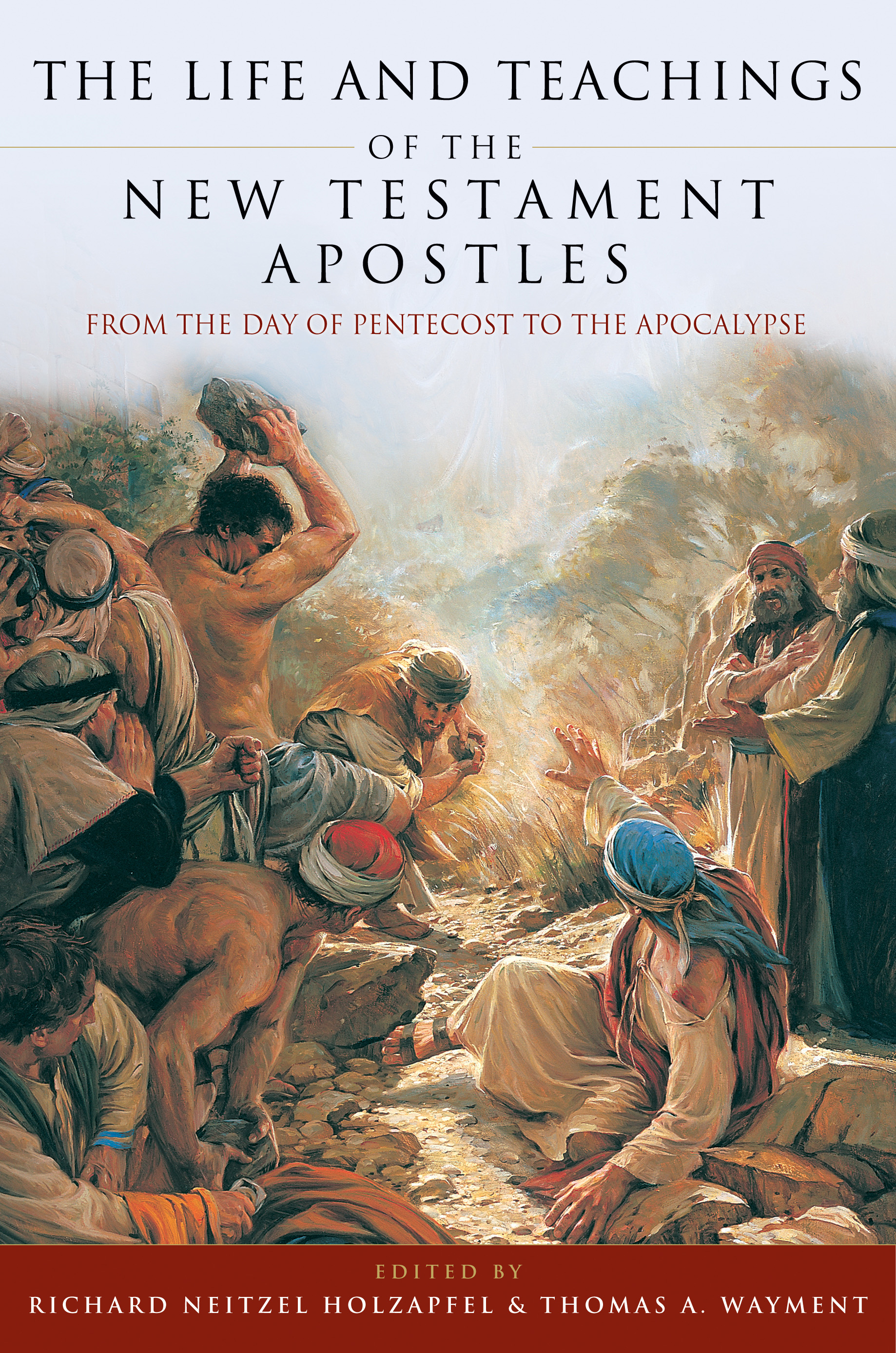 The Life and Teachings of the New Testament Apostles: From the Day of Pentecost to the Apocalypse, , large image number 0