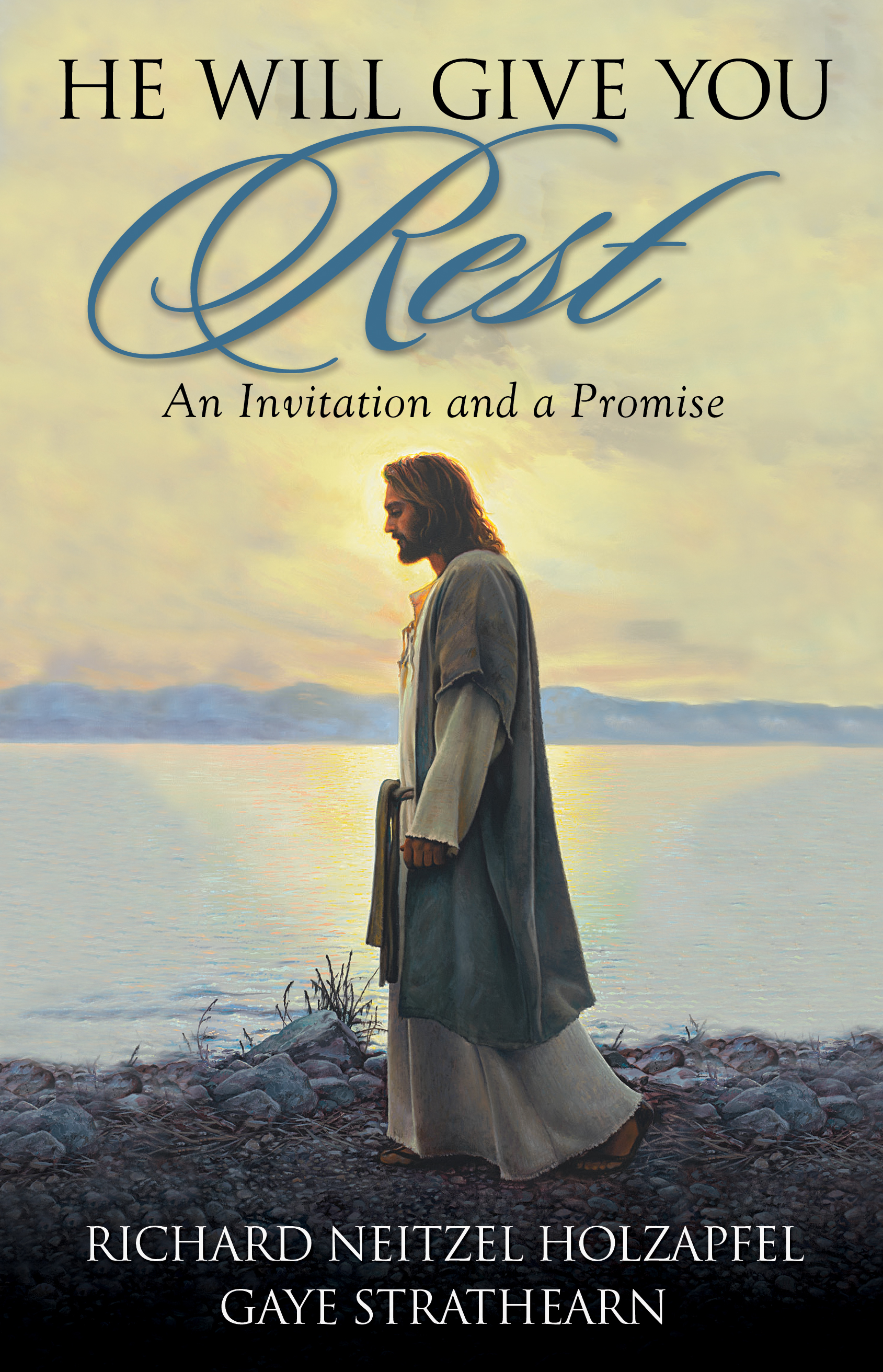 He Will Give You Rest: An Invitation and a Promise, , large image number 0