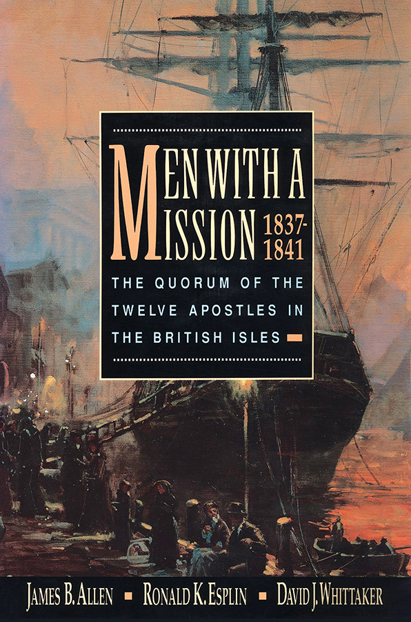 Men With A Mission The Quorum Of The Twelve Apostles In The British Isles 1837-1841, , large image number 0