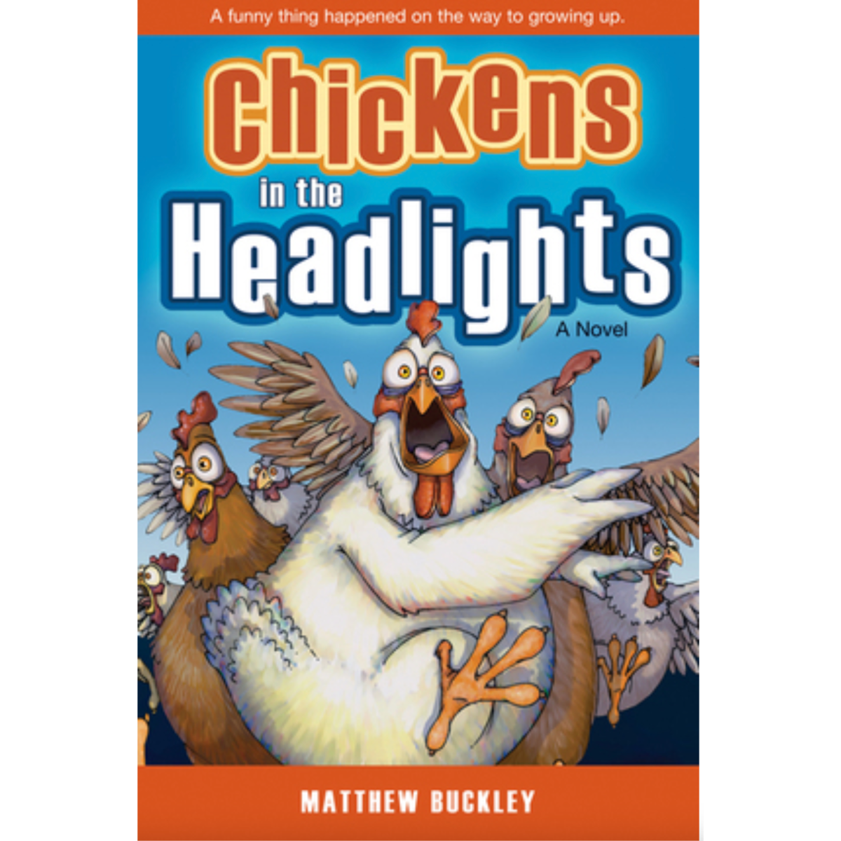 Chickens in the Headlights