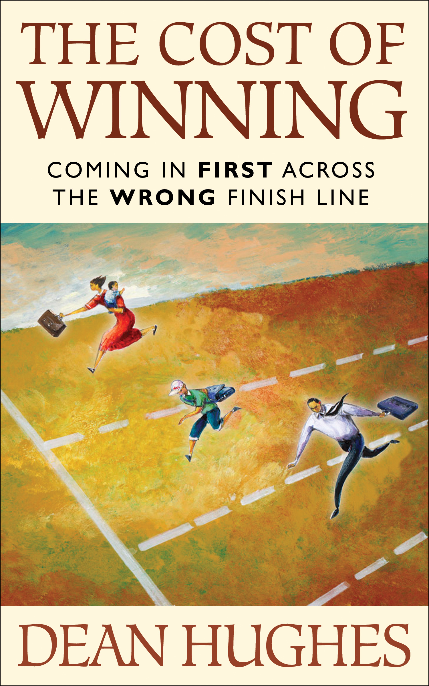 The Cost of Winning: Coming In First Across the Wrong Finish Line, , large image number 0