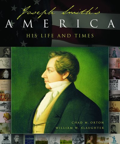 Joseph Smith's America: His Life and Times, , large image number 0