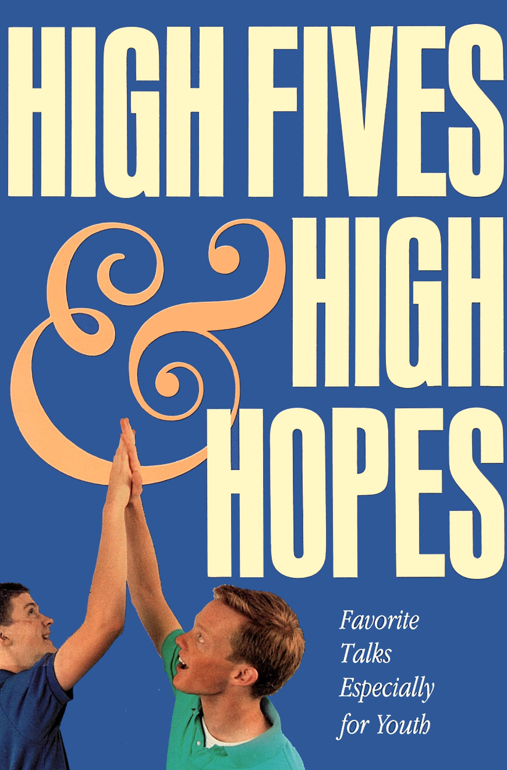High Fives and High Hopes, , large image number 0