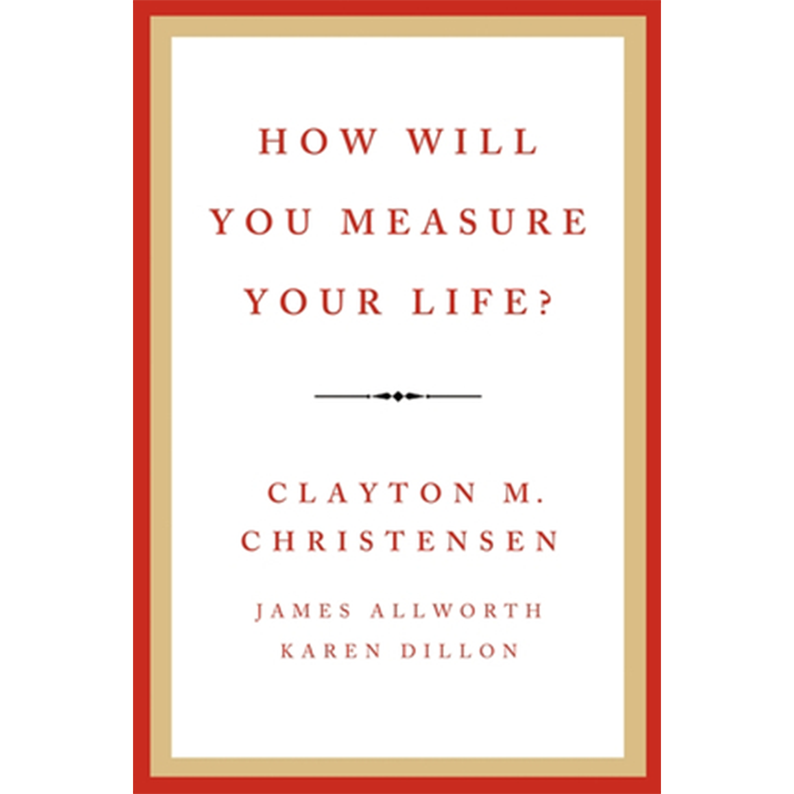 How Will You Measure Your Life?, , large image number 0