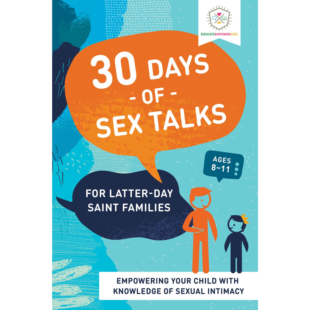 30 Days of Sex Talks for Latter-day Saint Families