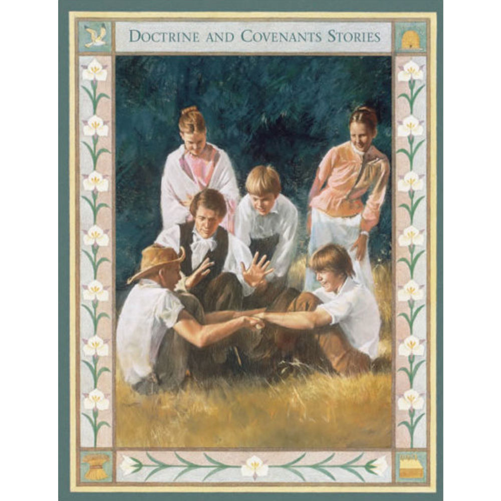 Doctrine and Covenants Stories