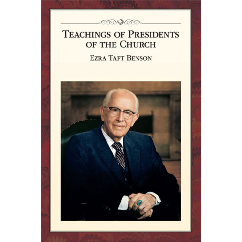 Teachings of Presidents of the Church: Ezra Taft Benson, , large image number 0