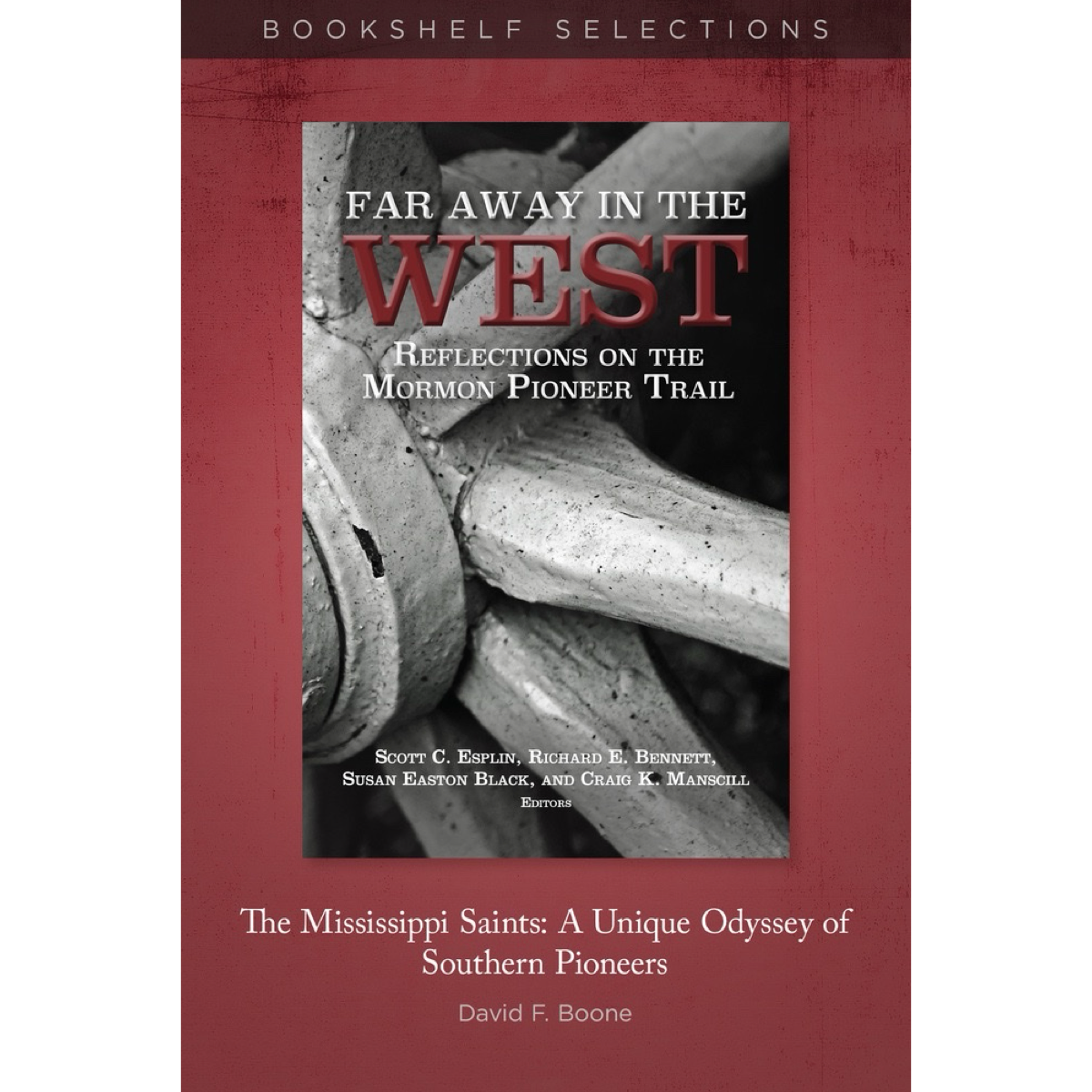 Far Away in the West: “The Mississippi Saints: A Unique Odyssey of Southern Pioneers”, , large image number 0