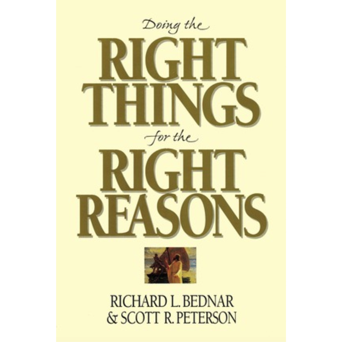 Doing the Right Things for the Right Reasons, , large image number 0
