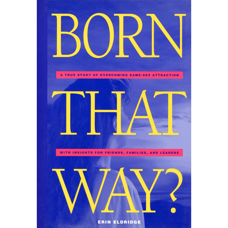 Born That Way? A True Story of Overcoming Same-Sex Attraction with Insights for Friends, Families, and Leaders, , large image number 0