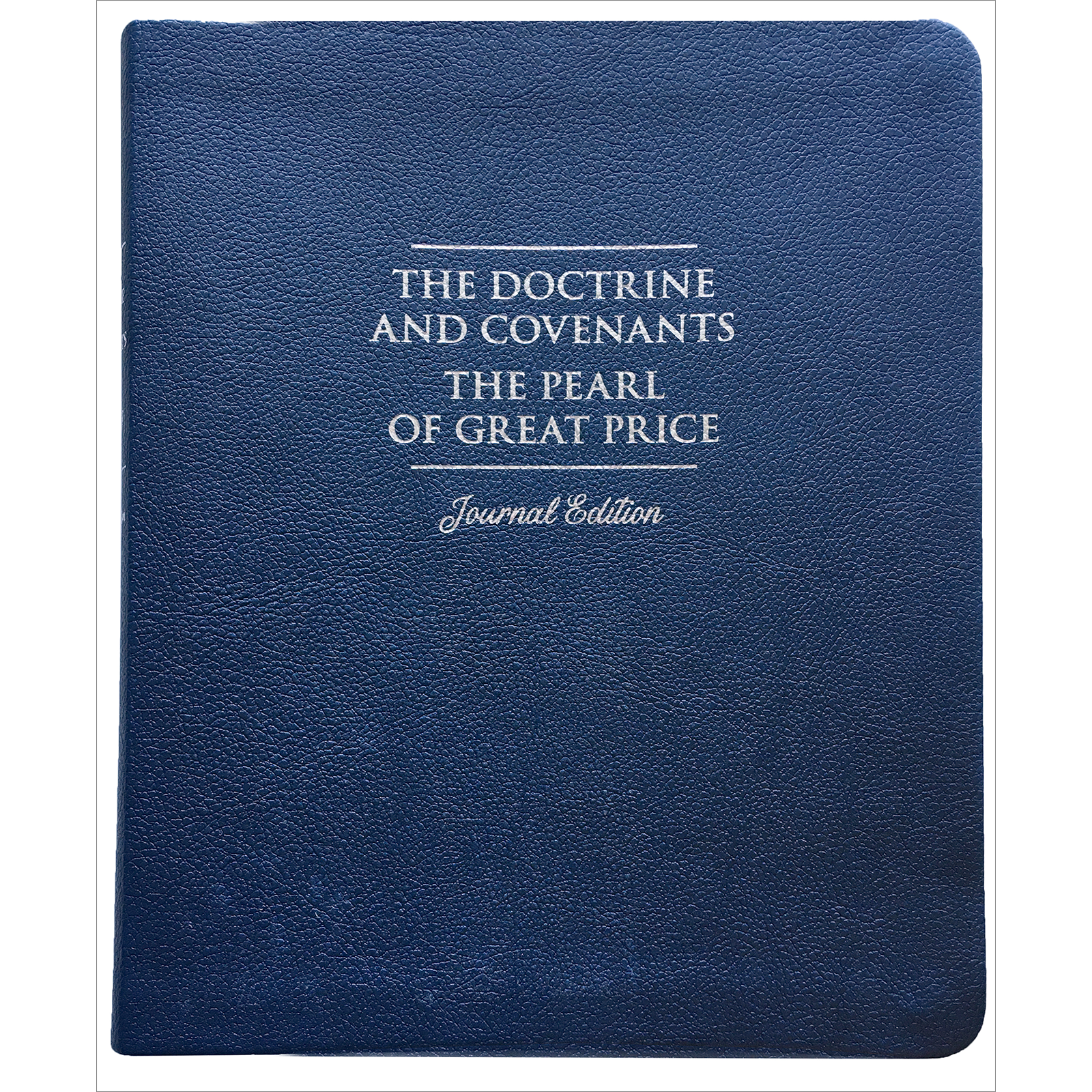 The Doctrine and Covenants and Pearl of Great Price, Journal Edition, Faux Leather Unlined (No Index), , large