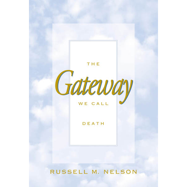 The Gateway We Call Death