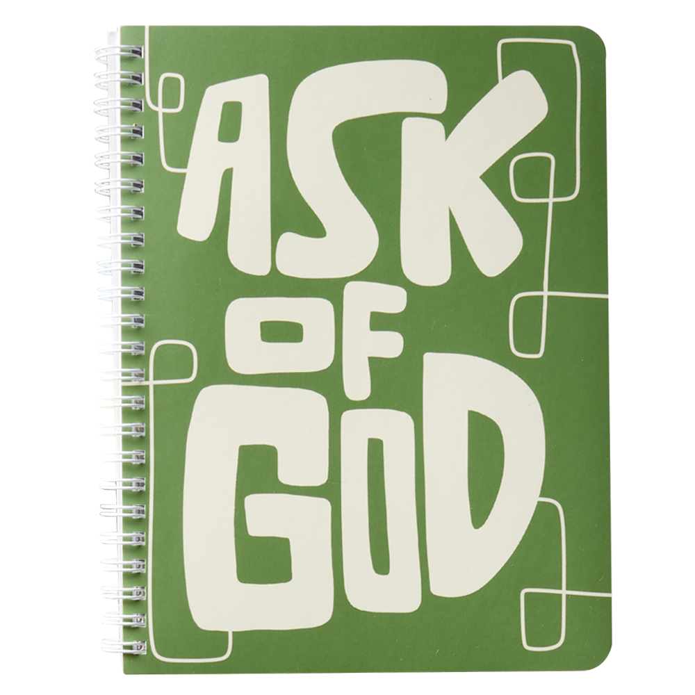 Ask of God Notebook