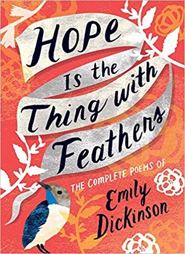 Hope Is the Thing with Feathers: The Complete Poems of Emily Dickinson, , large image number 0
