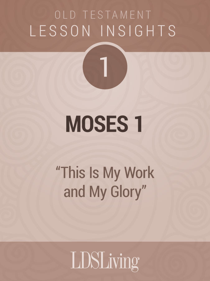 Lesson Insights: Old Testament #1