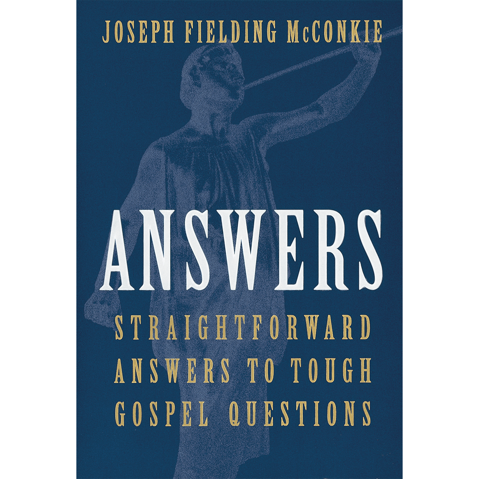 Answers: Straightforward Answers to Tough Gospel Questions, , large image number 0