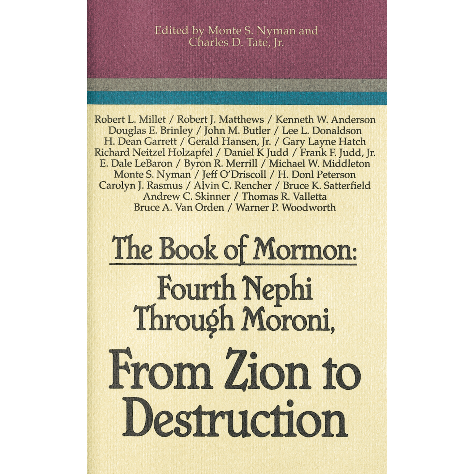 The Book of Mormon: Fourth Nephi Through Moroni, From Zion to Destruction, , large image number 0