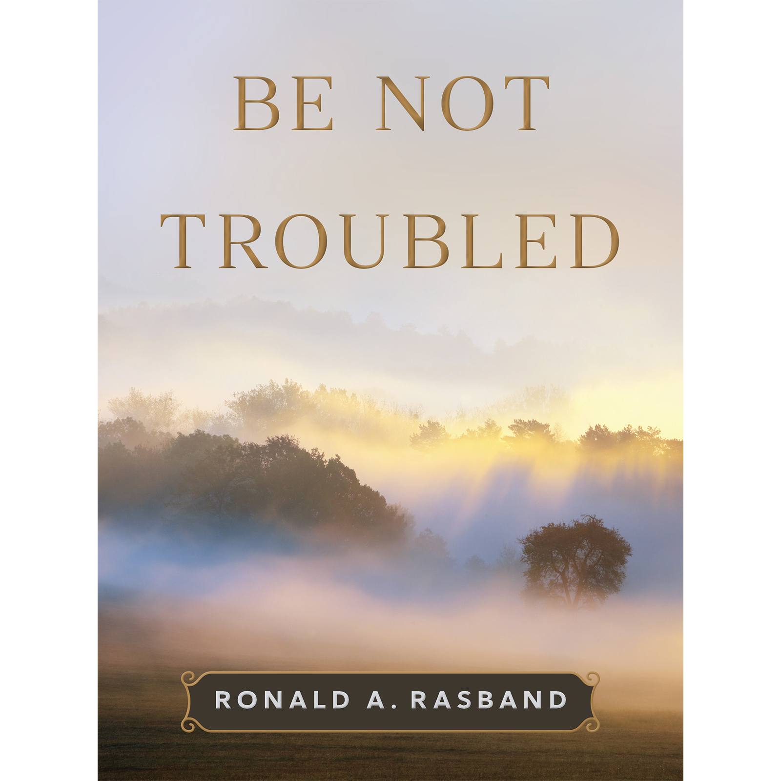Be Not Troubled, , large image number 0