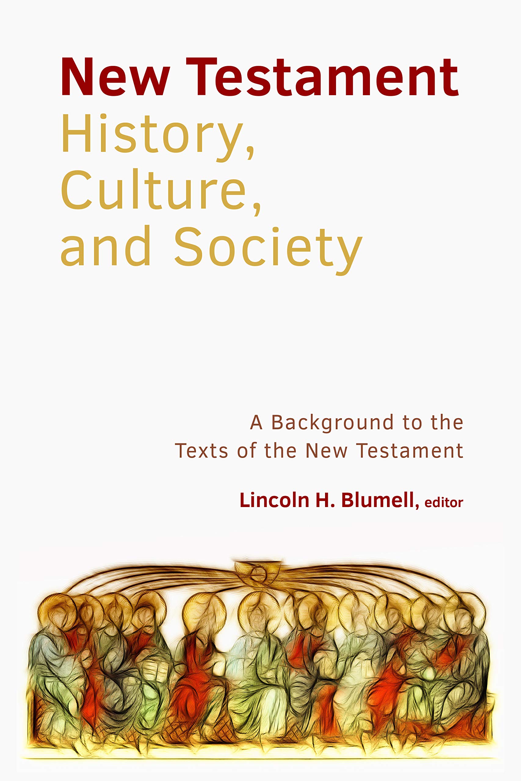 New Testament History, Culture, and Society, , large image number 0