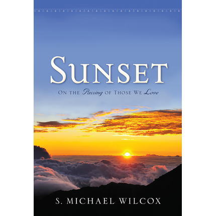 Sunset: On the Passing of Those We Love