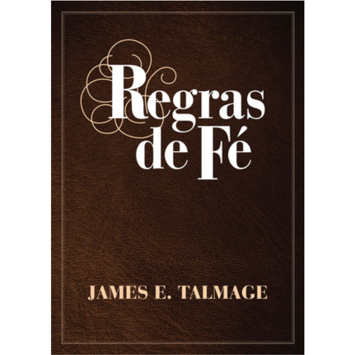 Regras de Fé (Articles of Faith Portuguese)