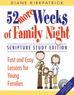 52 More Weeks of Family Night: Scripture Study Edition