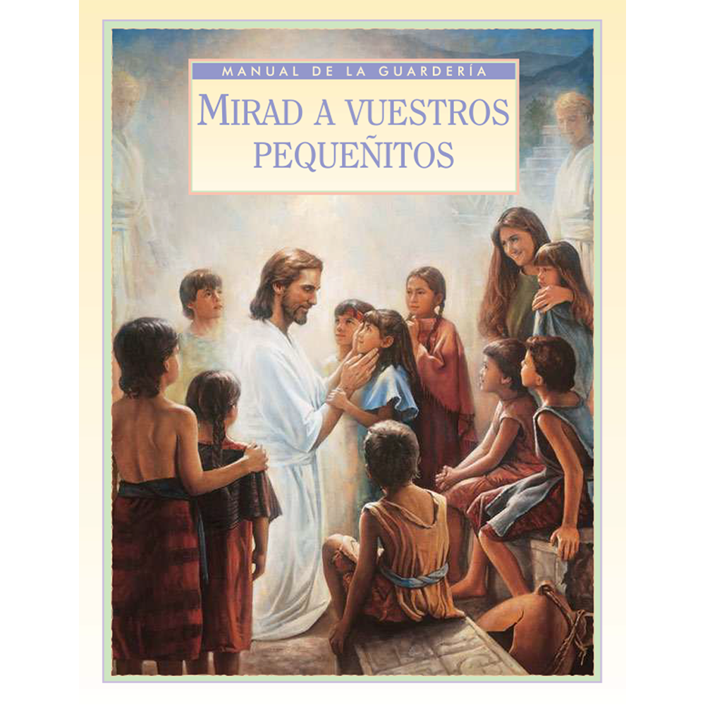 Behold Your Little Ones Nursery Manual (Spanish)