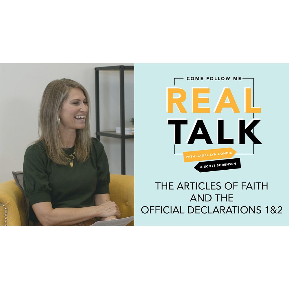 #50:  The Articles of Faith and Official Declarations 1 and 2