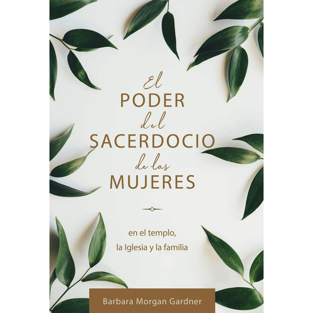El poder del sacerdocio de las mujeres (The Priesthood Power of Women - Spanish), , large image number 0