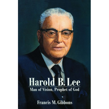 Harold B. Lee : Man Of Vision, Prophet Of God (Bookshelf Ebook), , large image number 0