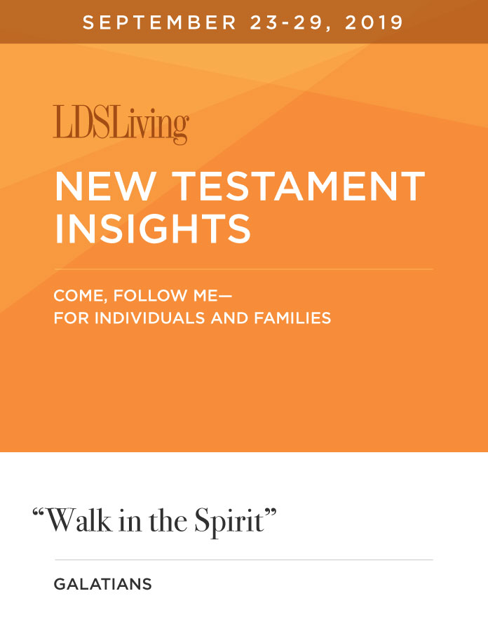 New Testament Insights from Come, Follow Me—For Individuals and Families: Galatians · September 23-29, 2019, , large image number 0