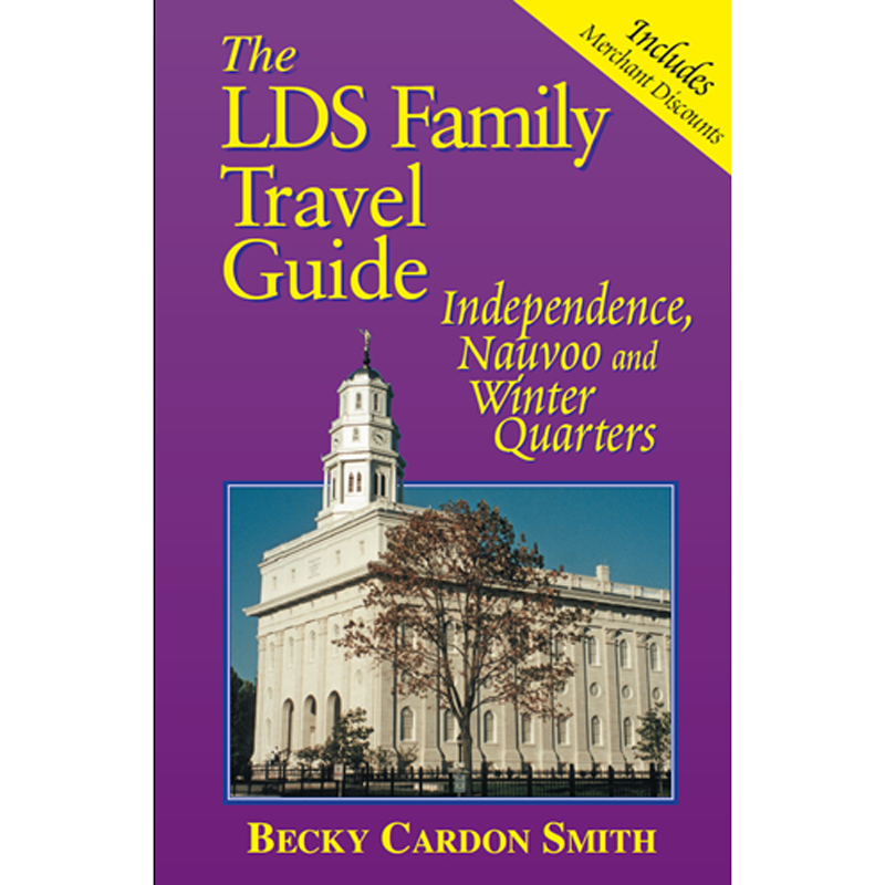 The LDS Family Travel Guide: Independence to Nauvoo and Winter Quarters, , large image number 0