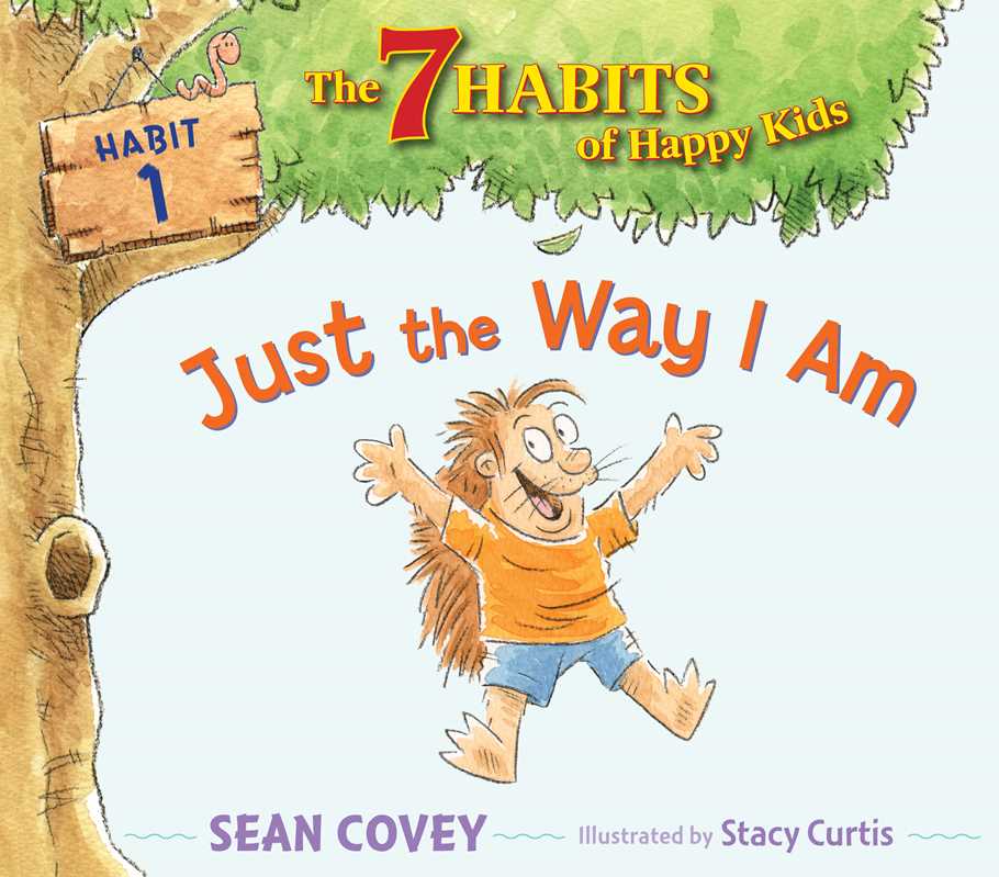 The 7 Habits of Happy Kids: Just the Way I Am - Habit 1, , large image number 0