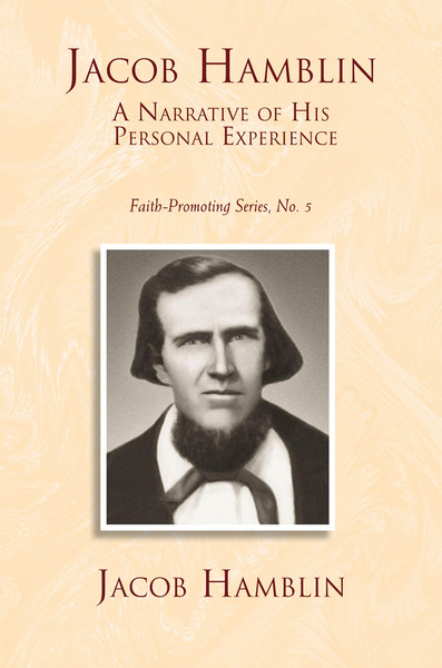 Jacob Hamblin: A Narrative of His Personal Experience: Faith-Promoting Series, no. 5, , large image number 0