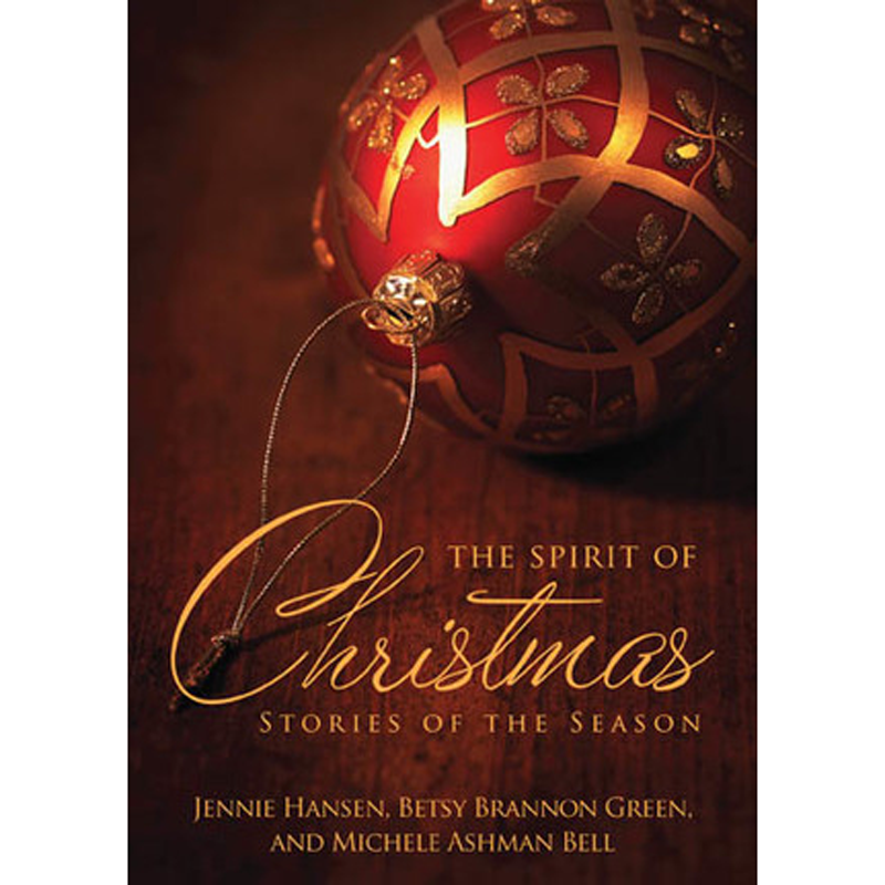 The Spirit of Christmas: Stories of the Season