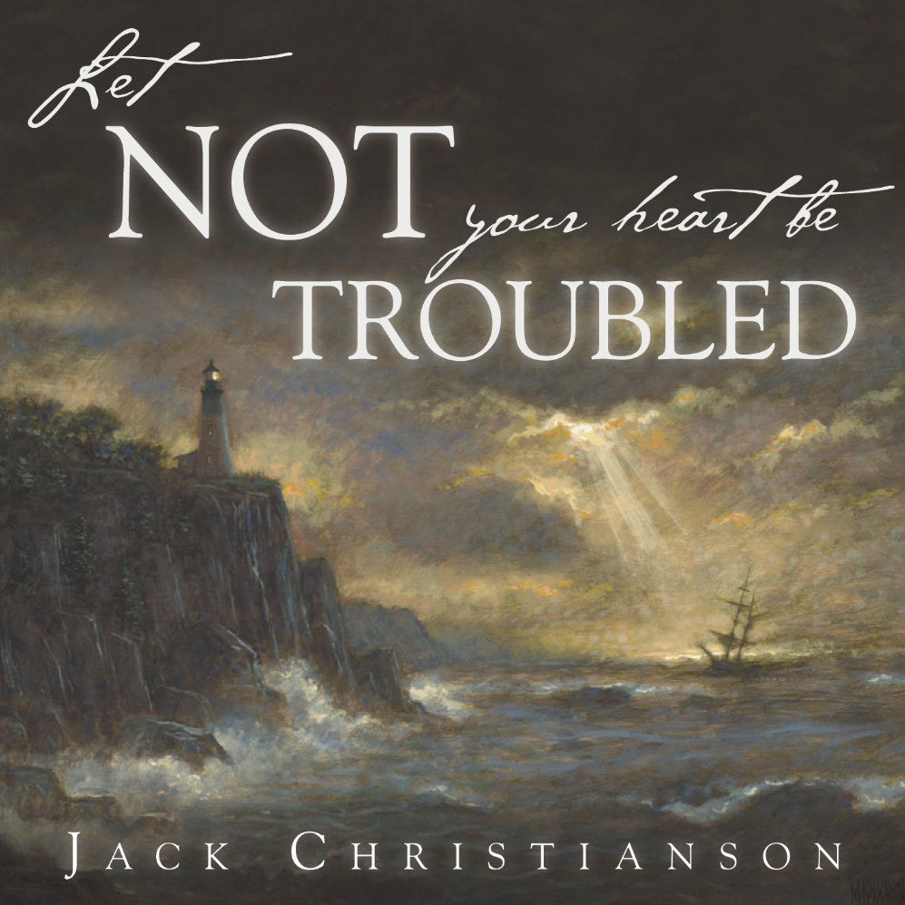 Let Not Your Heart Be Troubled, , large image number 0