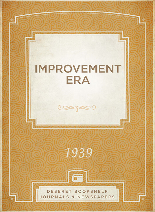 Improvement Era, 1939