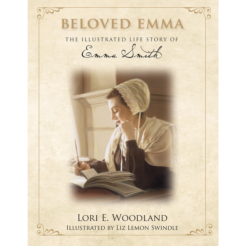 Beloved Emma, The Illustrated Life Story of Emma Smith