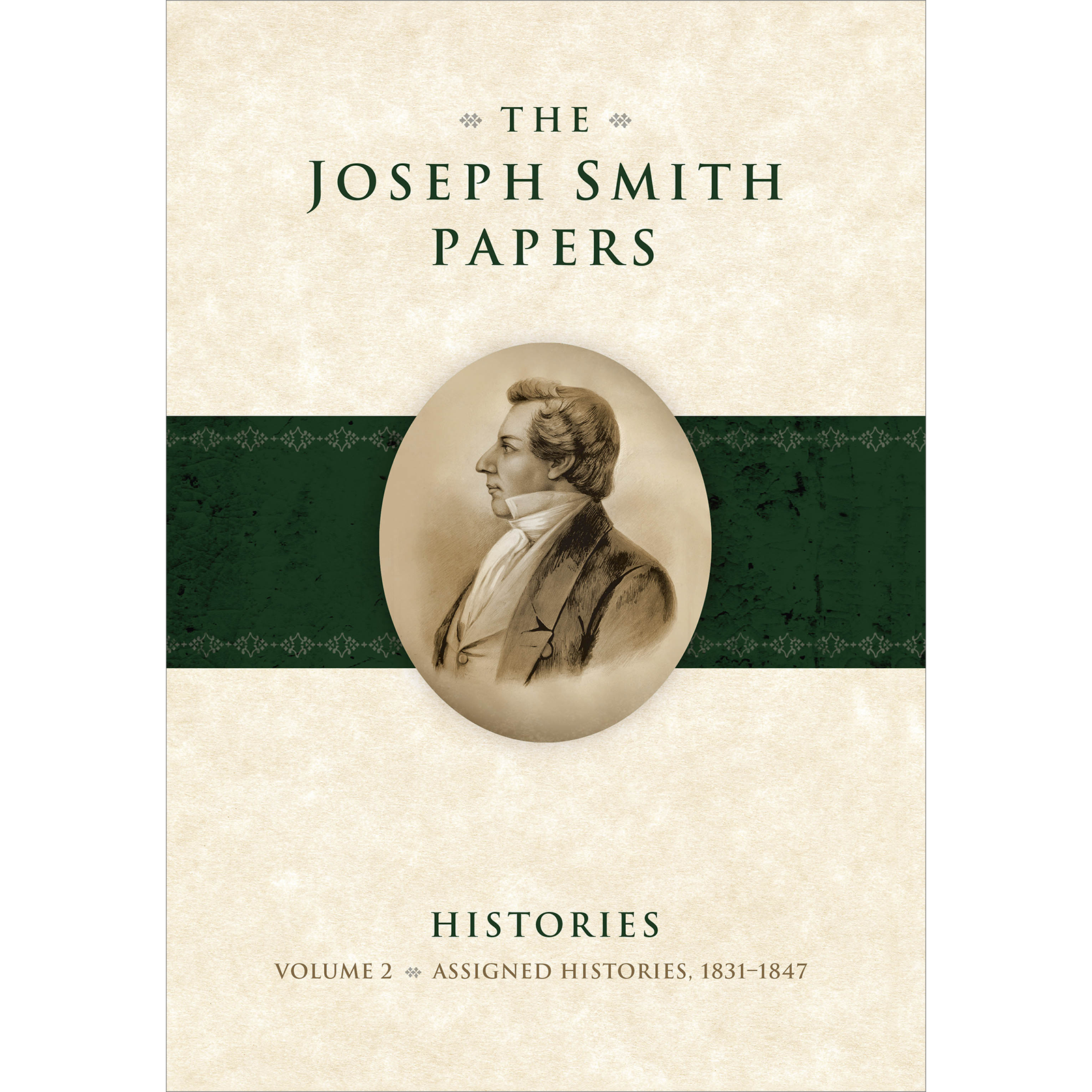 The Joseph Smith Papers: Histories, Vol. 2: Assigned Histories, 1831-1847, , large image number 0