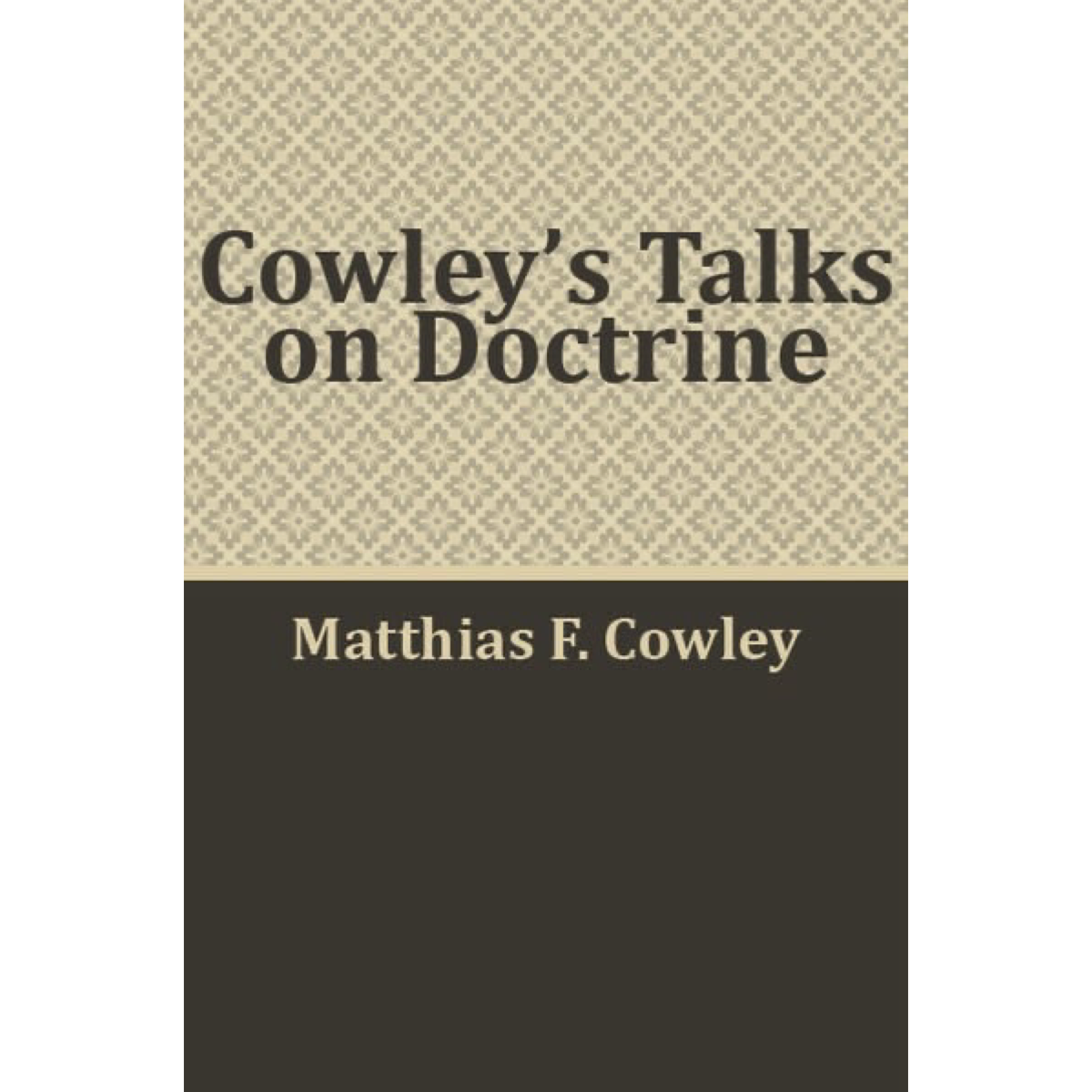 Cowley's Talks on Doctrine, , large image number 0