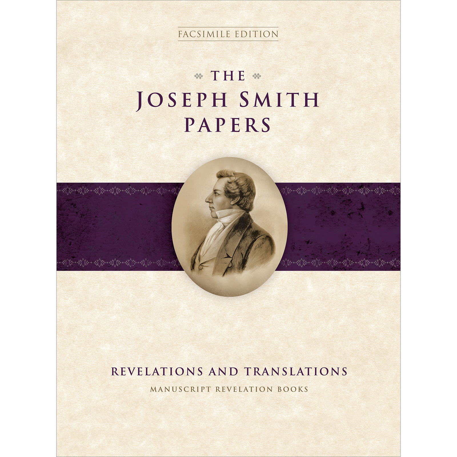 The Joseph Smith Papers, Revelations and Translations, Vol. 1 Manuscript Revelation Books