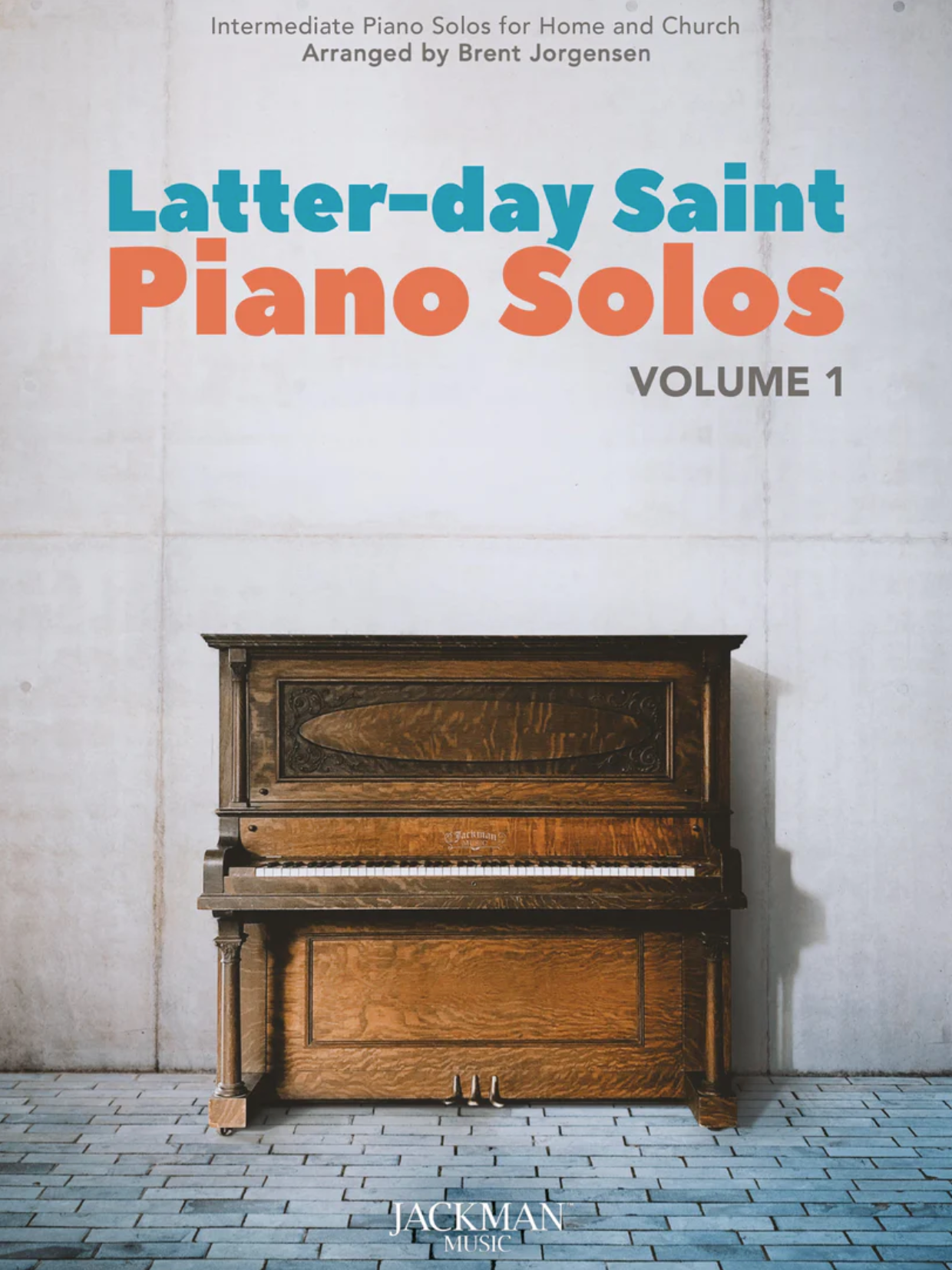 Latter-day Saint Piano Solos, Vol. 1 Songbook