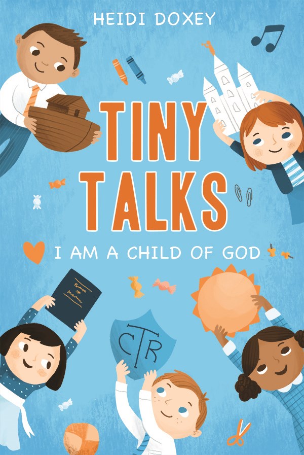 Tiny Talks: I Am a Child of God (Primary 2018 Theme), , large image number 0